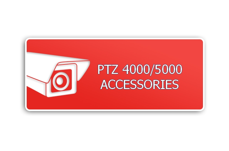 ACCESSOIRES PTZ 4000/5000