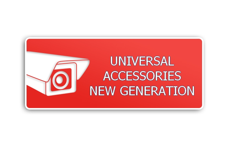 ACCESSOIRES UNIVERSELS - NOUVELLE GENERATION